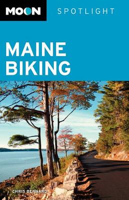 Book cover for Moon Spotlight Maine Biking