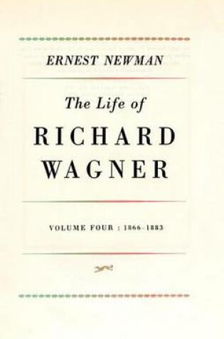 Cover of Life of R Wagner Vol 4