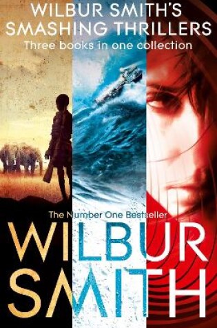 Cover of Wilbur Smith's Smashing Thrillers