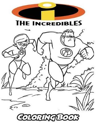 Book cover for Incredibles Coloring Book