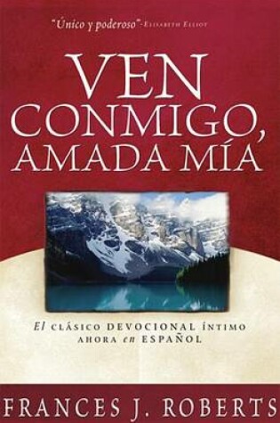Cover of Ven Conmigo, Amada M a
