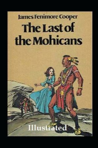 Cover of "The Last of the Mohicans Leatherstocking Tales #2 illustrated"