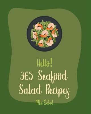 Cover of Hello! 365 Seafood Salad Recipes