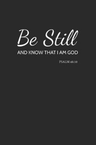 Cover of Be Still and Know