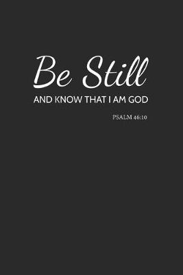 Book cover for Be Still and Know