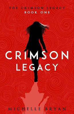 Book cover for Crimson Legacy (Crimson Legacy 1)