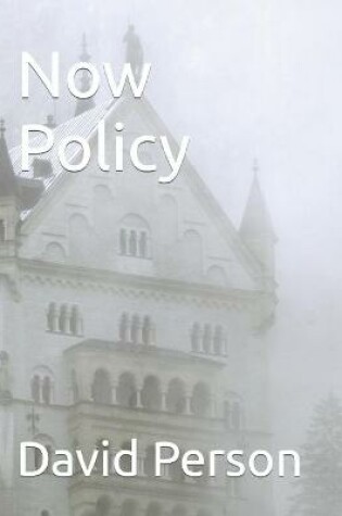 Cover of Now Policy