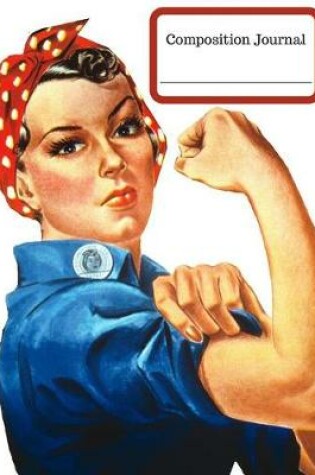 Cover of Composition Journal (Rosie the Riveter)