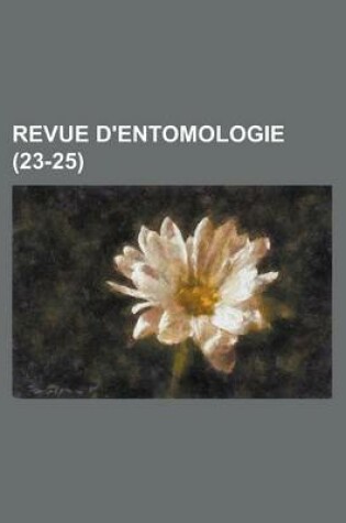 Cover of Revue D'Entomologie (23-25)