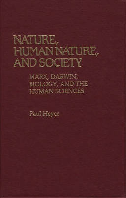 Book cover for Nature, Human Nature, and Society