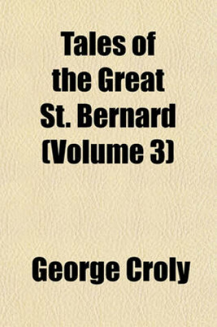 Cover of Tales of the Great St. Bernard (Volume 3)