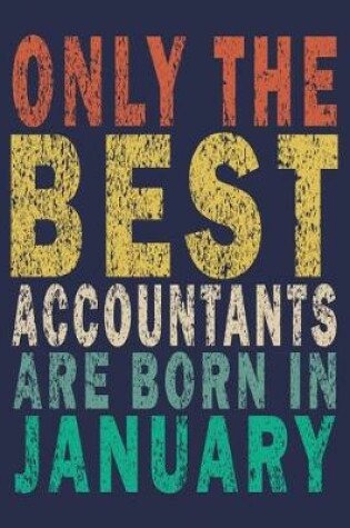 Cover of Only The Best Accountants Are Born In January