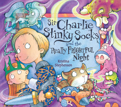 Book cover for Sir Charlie Stinky Socks and the Really Frightful Night