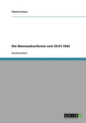 Book cover for Die Wannseekonferenz Vom 20.01.1942