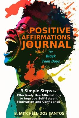 Book cover for Positive Affirmations Journal for Black Teen Boys