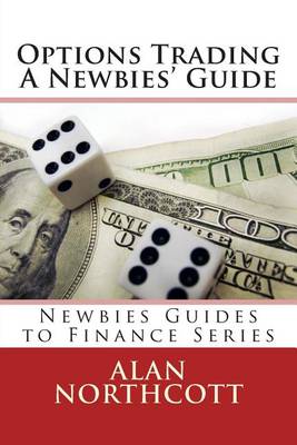 Book cover for Options Trading A Newbies' Guide