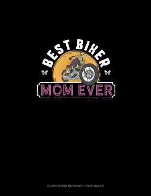 Cover of Best Biker Mom Ever