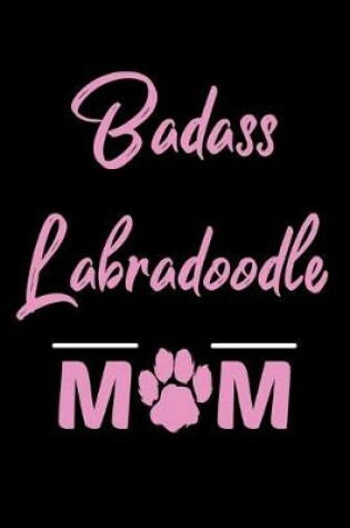 Cover of Badass Labradoodle Mom