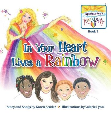 Cover of In Your Heart Lives a Rainbow