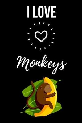 Book cover for I Love Monkeys