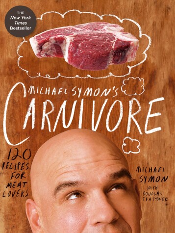 Book cover for Michael Symon's Carnivore