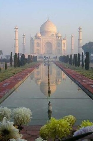 Cover of Taj Mahal India Notebook Large Size 8.5 x 11 Ruled 150 Pages Softcover