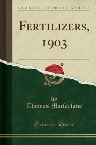 Cover of Fertilizers, 1903 (Classic Reprint)