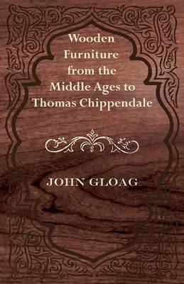 Book cover for Wooden Furniture from the Middle Ages to Thomas Chippendale