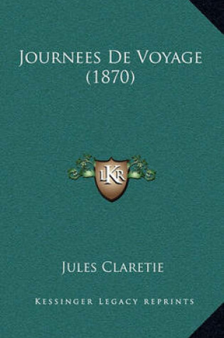 Cover of Journees de Voyage (1870)