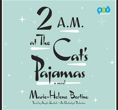 Book cover for 2 A.M. at the Cat's Pajamas