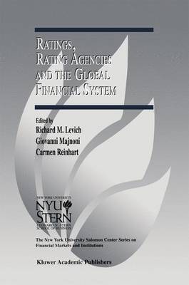 Cover of Ratings, Rating Agencies and the Global Financial System