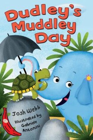 Cover of Dudley's Muddley Day (A Silly Safari Book)