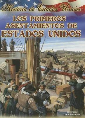 Cover of Los Primeros Asentamientos de Estados Unidos