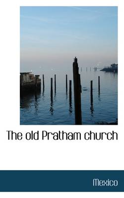 Book cover for The Old Pratham Church