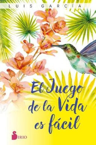 Cover of El Juego de la Vida Es Facil