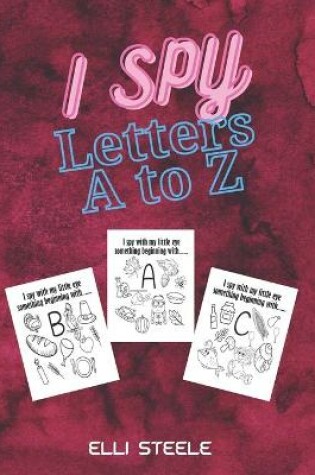 Cover of I Spy Letters A to Z