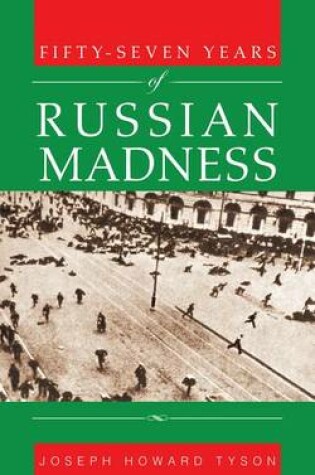 Cover of Fifty-Seven Years of Russian Madness