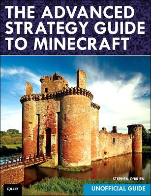 Book cover for Advanced Strategy Guide to Minecraft, The