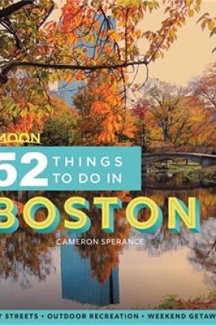 Cover of Moon 52 Things to Do in Boston (First Edition)