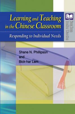 Cover of Learning and Teaching in the Chinese Classroom - Responding to Individual Needs