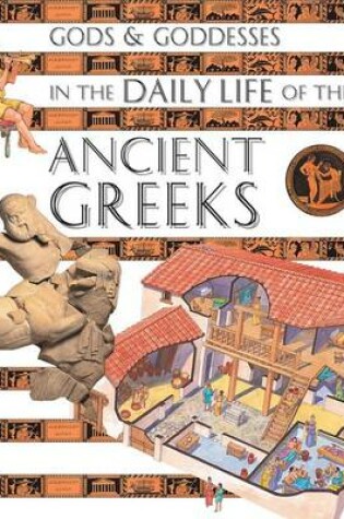 Cover of Gods and Goddesses in the Daily Life of the Ancient Greeks