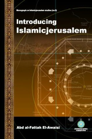 Cover of Introducing Islamic Jerusalem