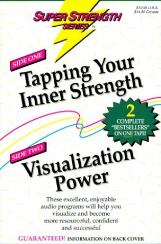 Cover of Tapping Your Inner Strength + Visualization Power