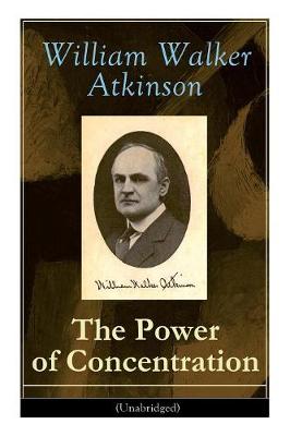 Book cover for The Power of Concentration (Unabridged)