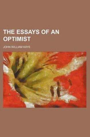 Cover of The Essays of an Optimist