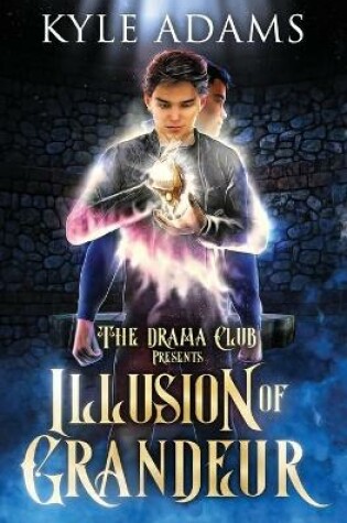 Cover of Illusion of Grandeur