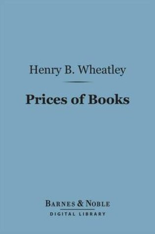 Cover of Prices of Books (Barnes & Noble Digital Library)