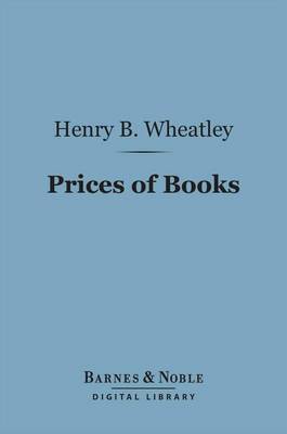 Book cover for Prices of Books (Barnes & Noble Digital Library)