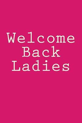 Book cover for Welcome Back Ladies