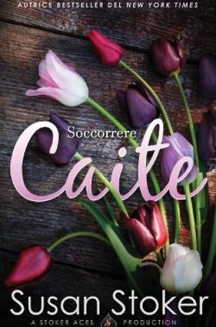 Cover of Soccorrere Caite